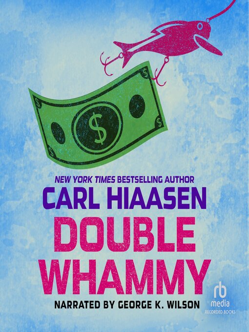 Title details for Double Whammy by Carl Hiaasen - Wait list